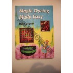 Magic Dyeing Made Easy